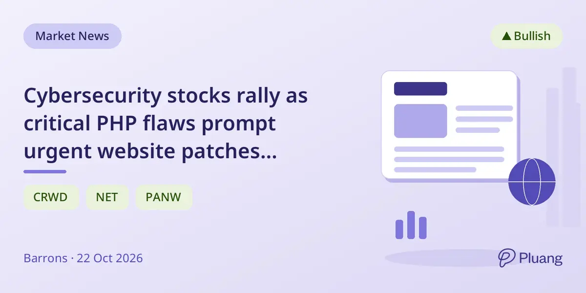 Cybersecurity stocks rally as critical PHP flaws prompt urgent website patches worldwide
