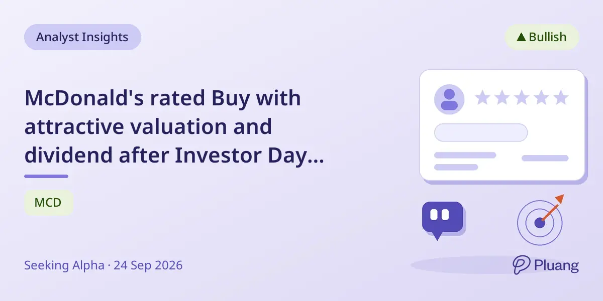 McDonald's rated Buy with attractive valuation and dividend after Investor Day update