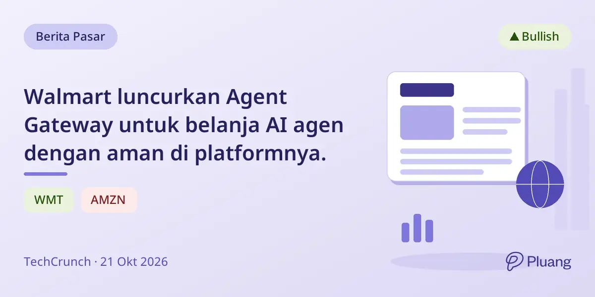 Walmart luncurkan Agent Gateway untuk belanja AI agen dengan aman di platformnya.