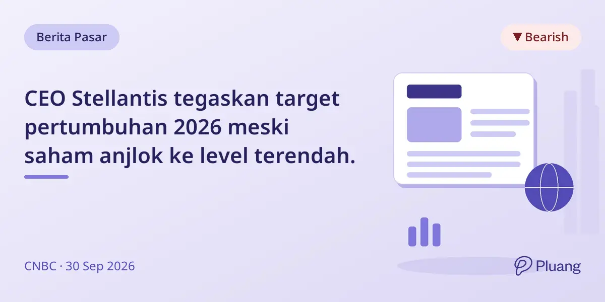 CEO Stellantis tegaskan target pertumbuhan 2026 meski saham anjlok ke level terendah.