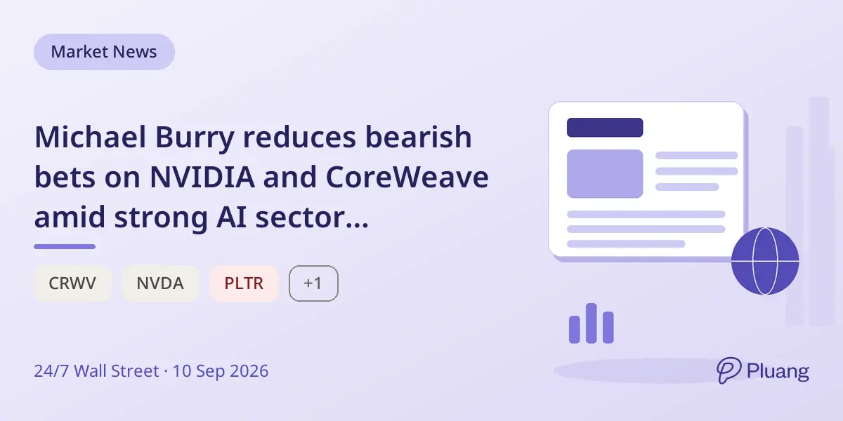 Michael Burry reduces bearish bets on NVIDIA and CoreWeave amid strong AI sector performance.