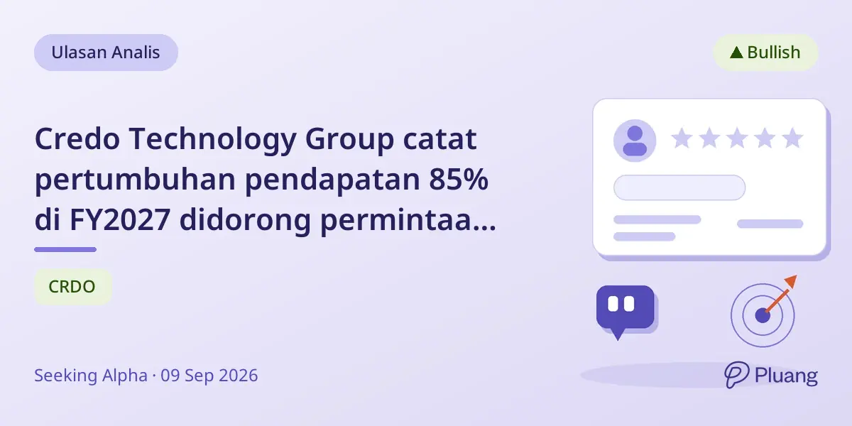 Credo Technology Group catat pertumbuhan pendapatan 85% di FY2027 didorong permintaan AI data center yang kuat.