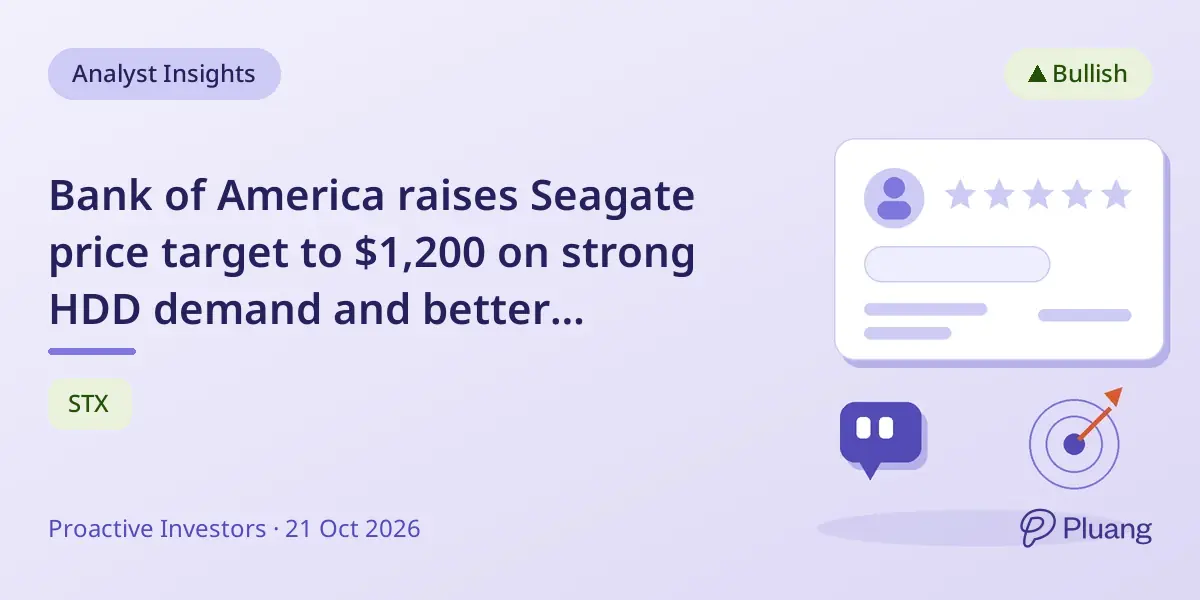 Bank of America raises Seagate price target to $1,200 on strong HDD demand and better earnings outlook