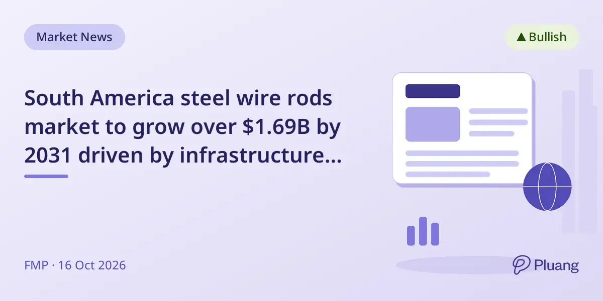 South America steel wire rods market to grow over $1.69B by 2031 driven by infrastructure and industrial demand