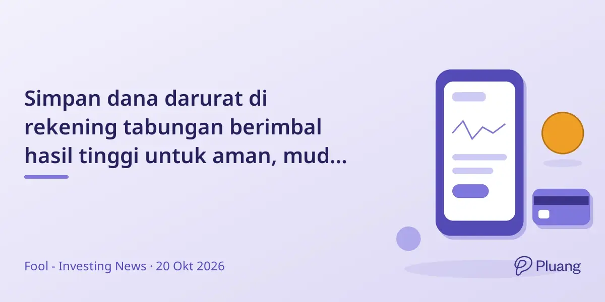 Simpan dana darurat di rekening tabungan berimbal hasil tinggi untuk aman, mudah diakses, dan untung lebih besar.