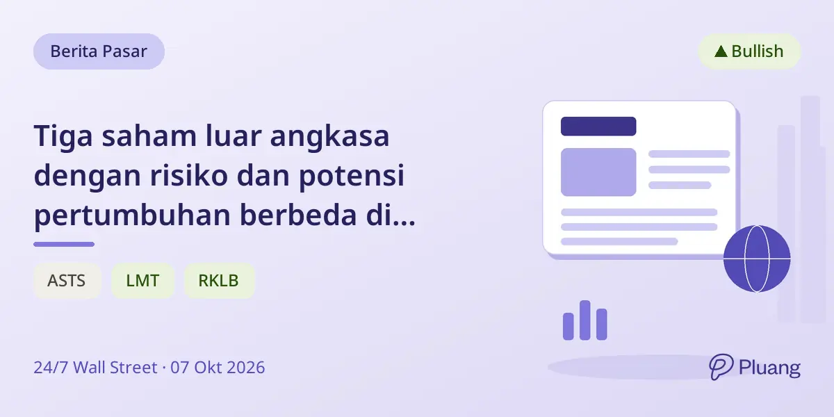 Tiga saham luar angkasa dengan risiko dan potensi pertumbuhan berbeda di tengah kenaikan anggaran pertahanan.