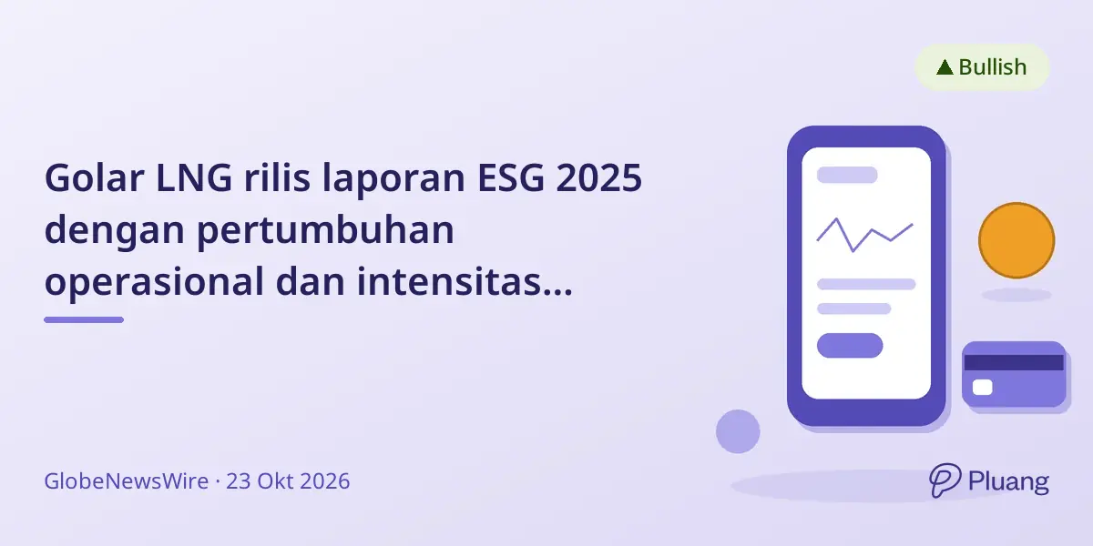 Golar LNG rilis laporan ESG 2025 dengan pertumbuhan operasional dan intensitas karbon rendah.