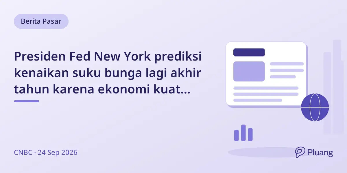 Presiden Fed New York prediksi kenaikan suku bunga lagi akhir tahun karena ekonomi kuat dan inflasi tinggi.