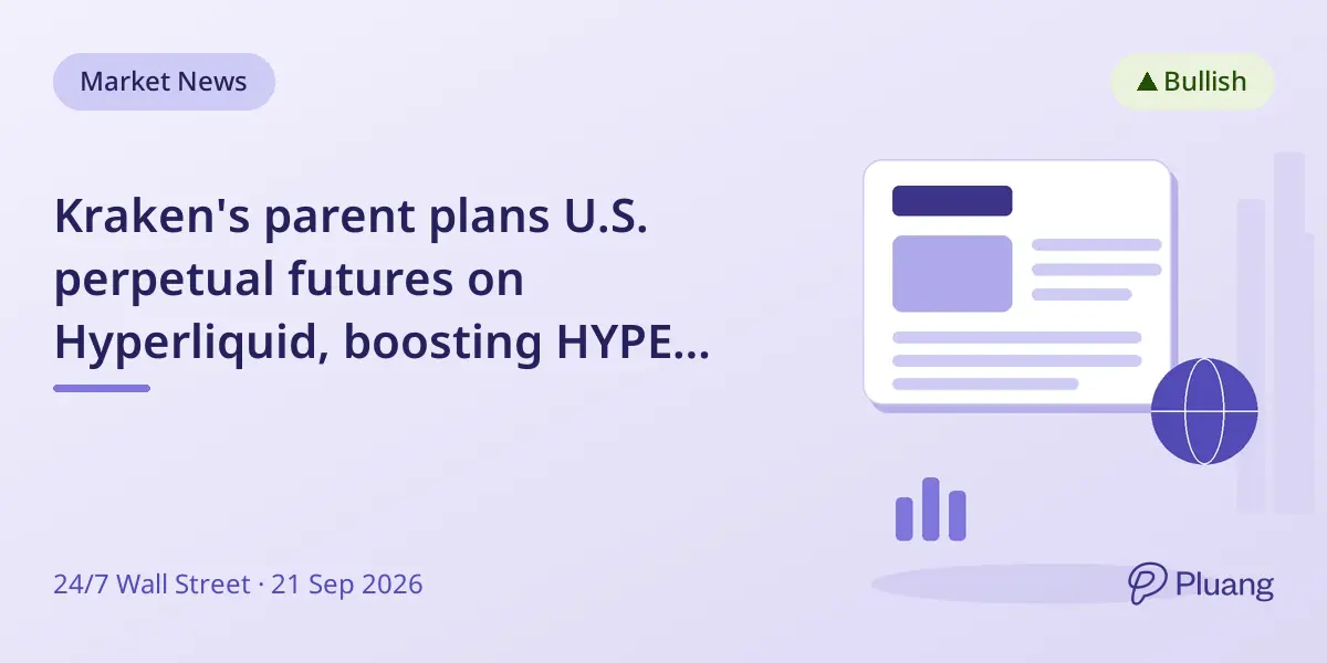 Kraken's parent plans U.S. perpetual futures on Hyperliquid, boosting HYPE token near $100.