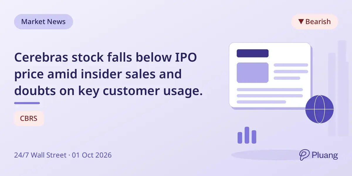 Cerebras stock falls below IPO price amid insider sales and doubts on key customer usage.