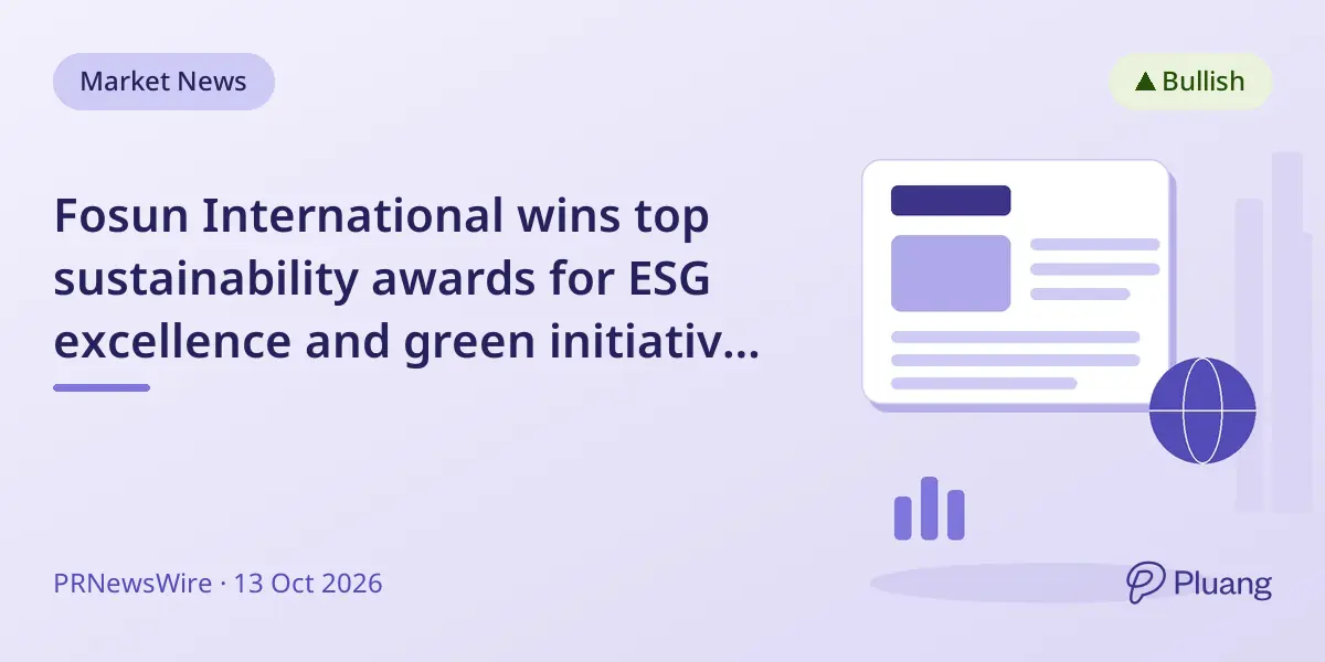 Fosun International wins top sustainability awards for ESG excellence and green initiatives in 2026