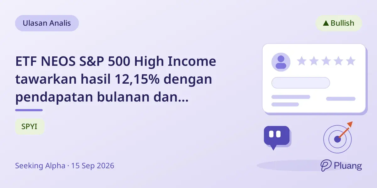 ETF NEOS S&P 500 High Income tawarkan hasil 12,15% dengan pendapatan bulanan dan eksposur saham luas.
