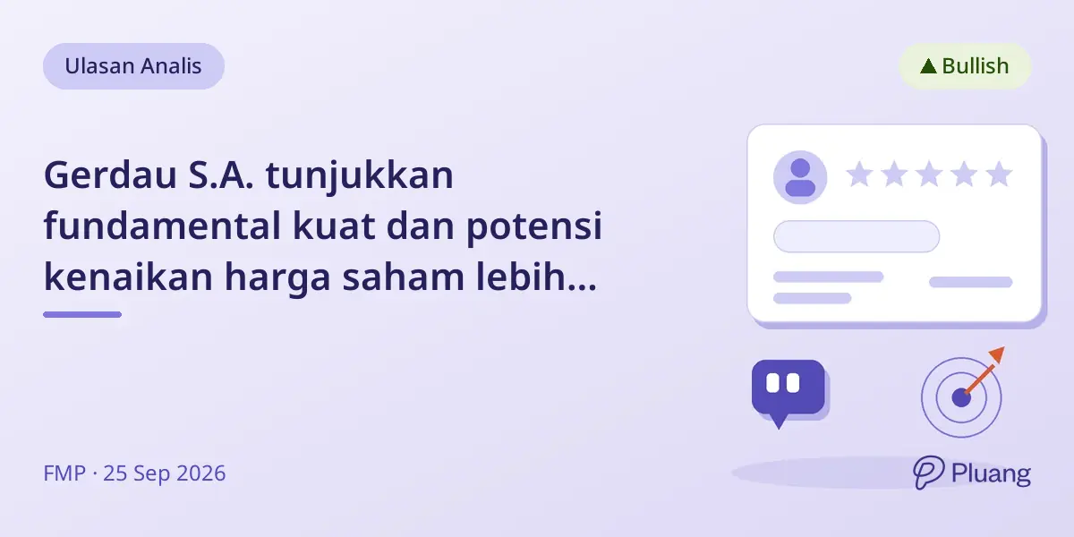 Gerdau S.A. tunjukkan fundamental kuat dan potensi kenaikan harga saham lebih dari 20%.