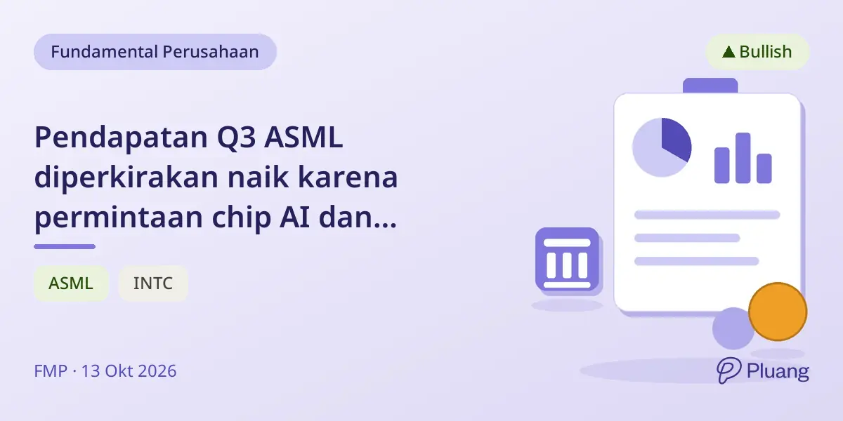 Pendapatan Q3 ASML diperkirakan naik karena permintaan chip AI dan teknologi EUV unik.