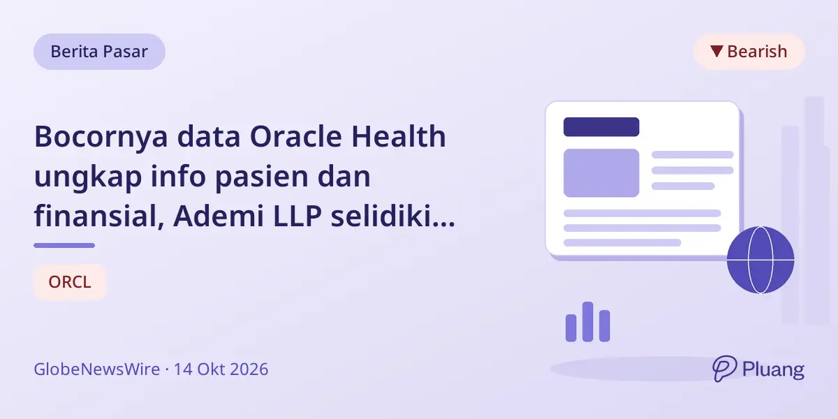 Bocornya data Oracle Health ungkap info pasien dan finansial, Ademi LLP selidiki klaim.