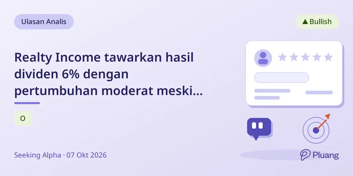 Realty Income tawarkan hasil dividen 6% dengan pertumbuhan moderat meski ada tantangan suku bunga tinggi dan kenaikan sewa rendah.