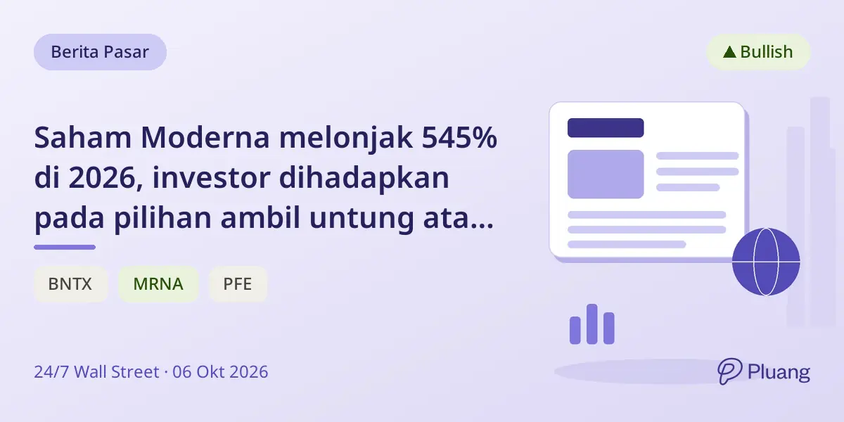 Saham Moderna melonjak 545% di 2026, investor dihadapkan pada pilihan ambil untung atau tahan untuk pertumbuhan pipeline.