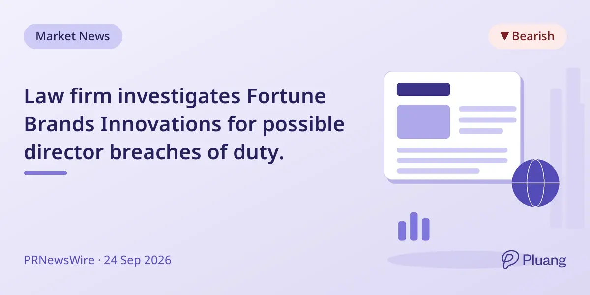 Law firm investigates Fortune Brands Innovations for possible director breaches of duty.