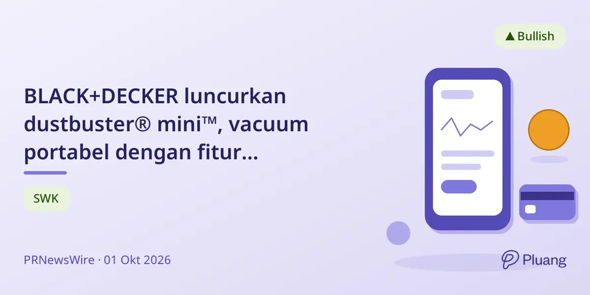 BLACK+DECKER luncurkan dustbuster® mini™, vacuum portabel dengan fitur multifungsi untuk bersih cepat.