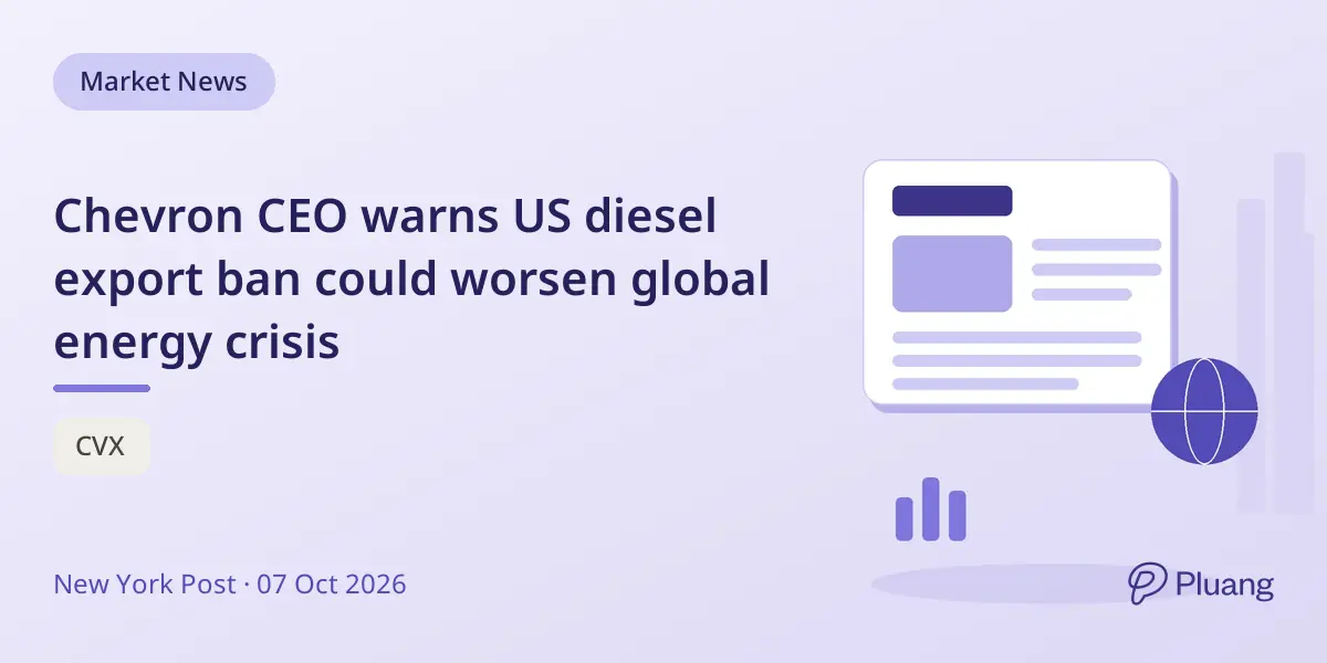 Chevron CEO warns US diesel export ban could worsen global energy crisis