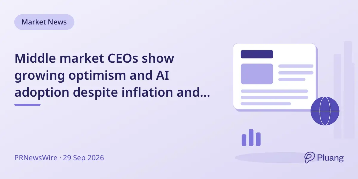 Middle market CEOs show growing optimism and AI adoption despite inflation and trade challenges in 2026