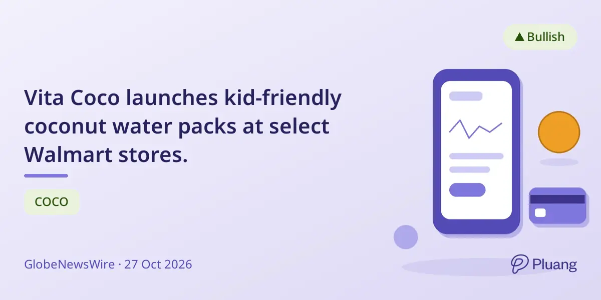 Vita Coco launches kid-friendly coconut water packs at select Walmart stores.