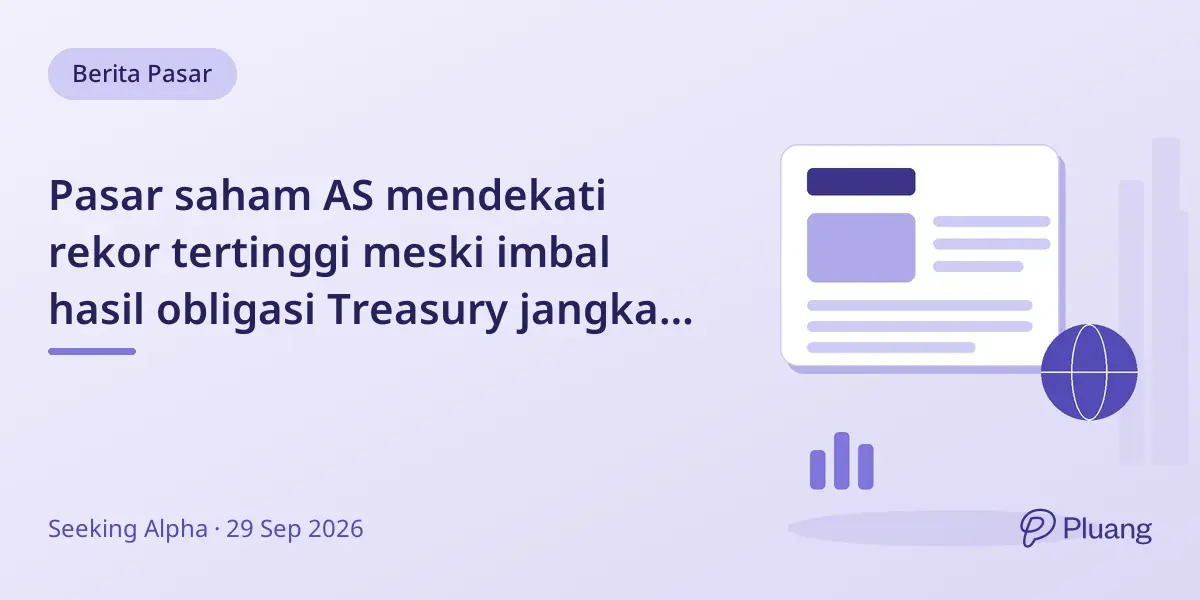 Pasar saham AS mendekati rekor tertinggi meski imbal hasil obligasi Treasury jangka panjang melonjak.