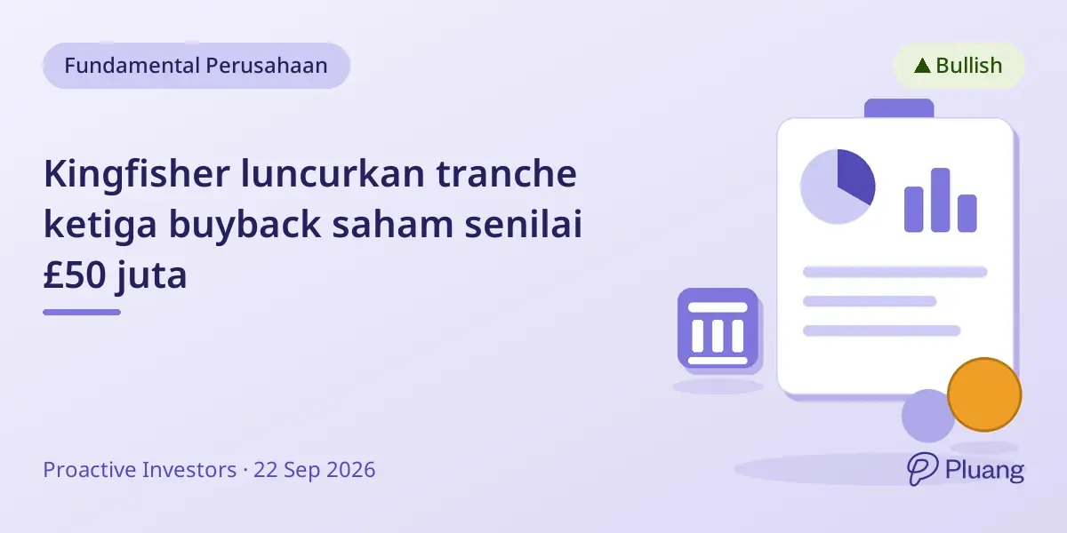 Kingfisher luncurkan tranche ketiga buyback saham senilai £50 juta