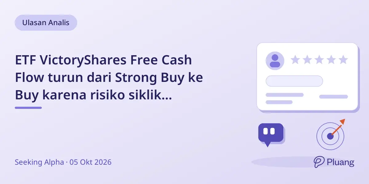 ETF VictoryShares Free Cash Flow turun dari Strong Buy ke Buy karena risiko siklik meningkat dan imbal hasil melambat.