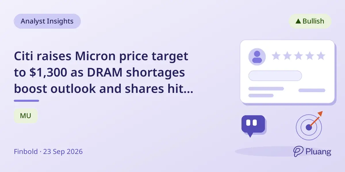 Citi raises Micron price target to $1,300 as DRAM shortages boost outlook and shares hit new highs.