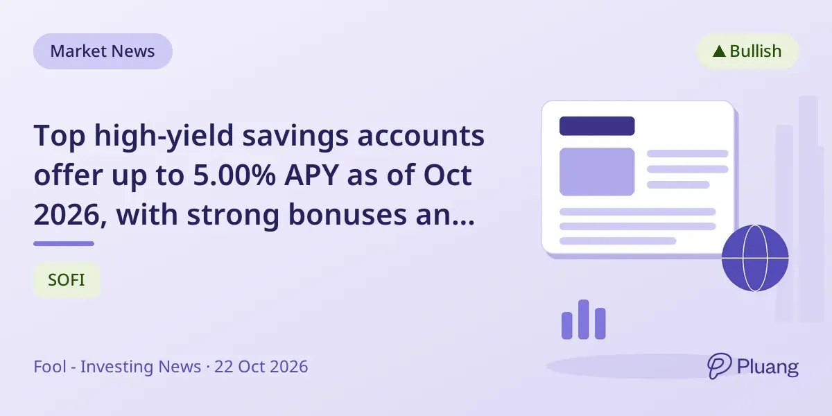 Top high-yield savings accounts offer up to 5.00% APY as of Oct 2026, with strong bonuses and easy online access.