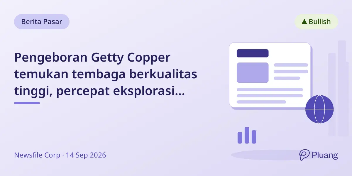 Pengeboran Getty Copper temukan tembaga berkualitas tinggi, percepat eksplorasi musim gugur di BC.