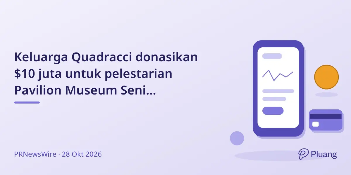 Keluarga Quadracci donasikan $10 juta untuk pelestarian Pavilion Museum Seni Milwaukee yang berusia 25 tahun.