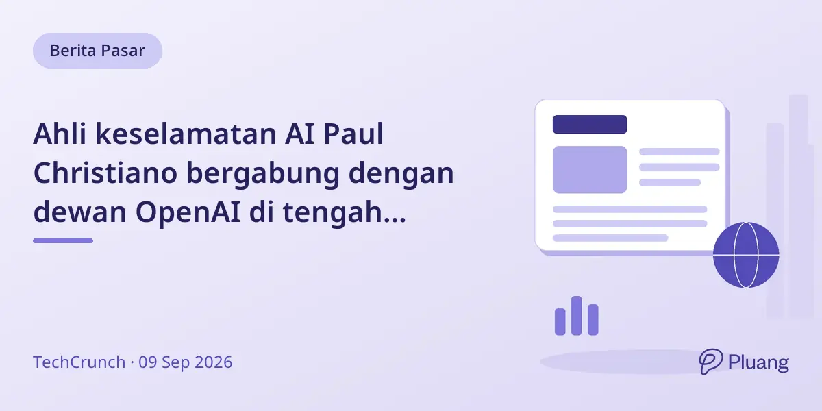 Ahli keselamatan AI Paul Christiano bergabung dengan dewan OpenAI di tengah kekhawatiran risiko kendali AI.