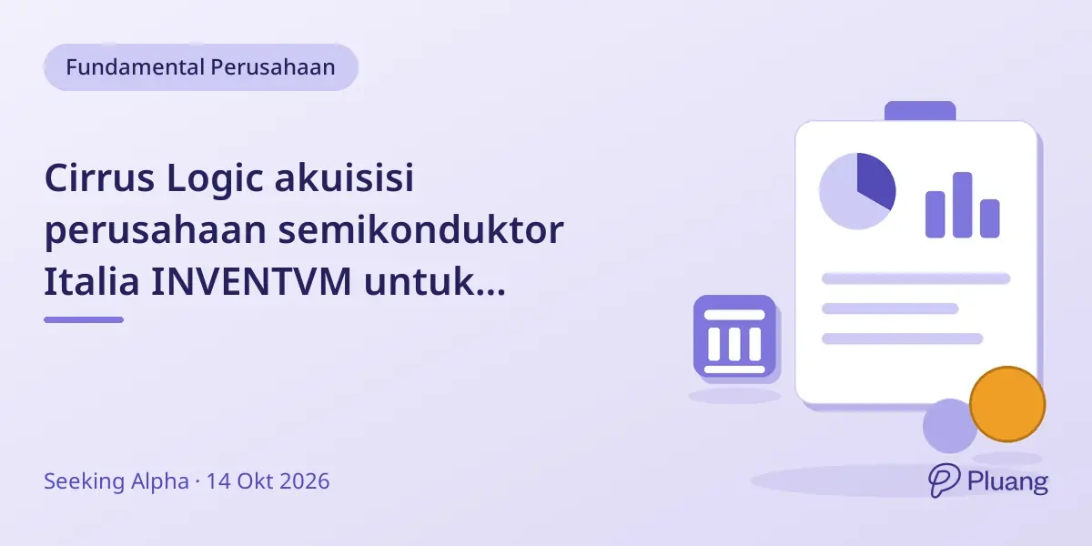 Cirrus Logic akuisisi perusahaan semikonduktor Italia INVENTVM untuk tingkatkan rekayasa dan ekspansi Eropa.