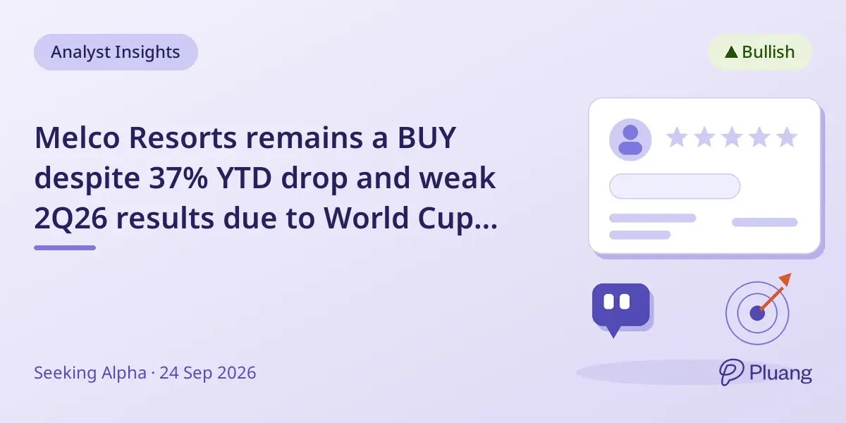 Melco Resorts remains a BUY despite 37% YTD drop and weak 2Q26 results due to World Cup impact