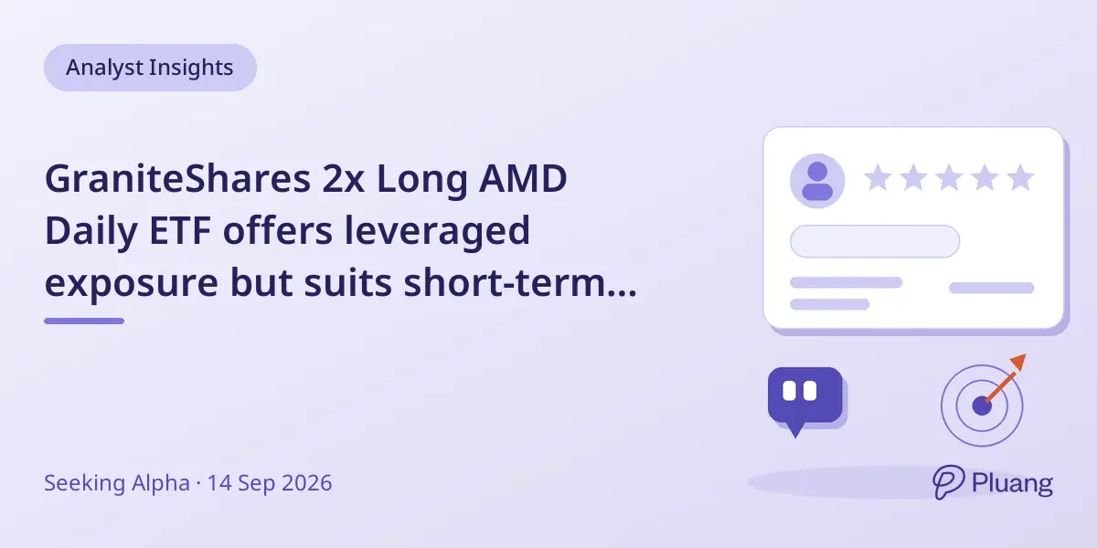 GraniteShares 2x Long AMD Daily ETF offers leveraged exposure but suits short-term trading due to risks.