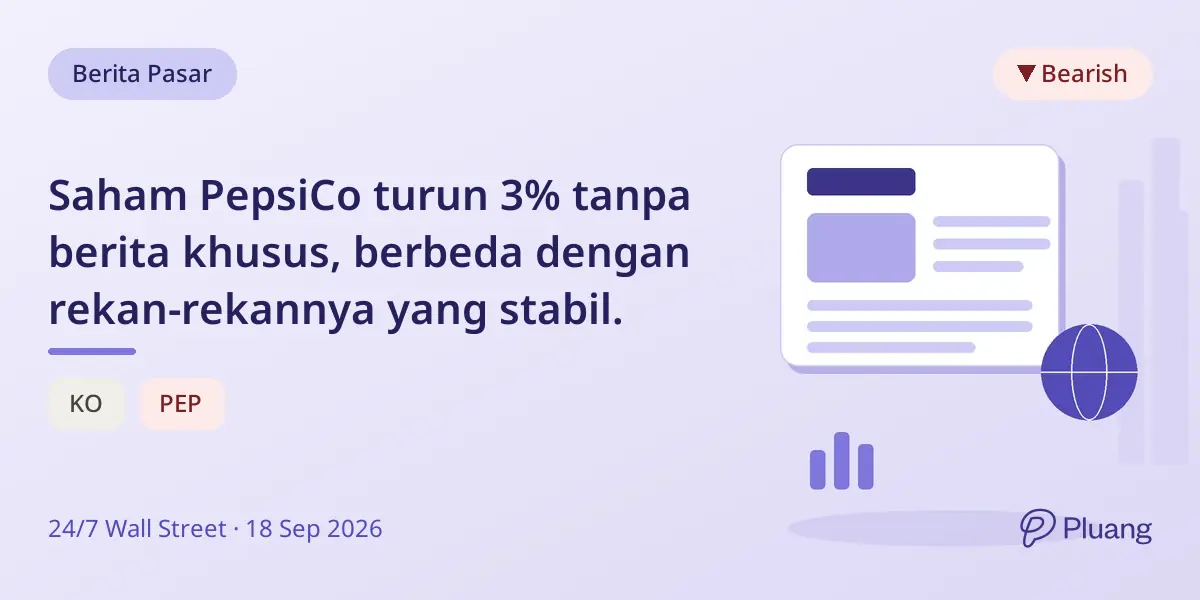 Saham PepsiCo turun 3% tanpa berita khusus, berbeda dengan rekan-rekannya yang stabil.