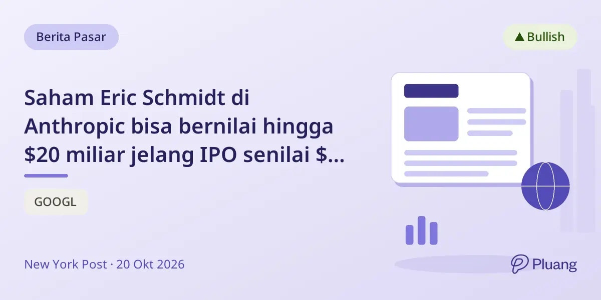 Saham Eric Schmidt di Anthropic bisa bernilai hingga $20 miliar jelang IPO senilai $2 triliun.