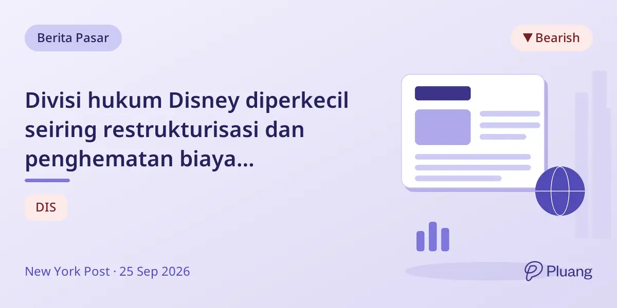 Divisi hukum Disney diperkecil seiring restrukturisasi dan penghematan biaya perusahaan.