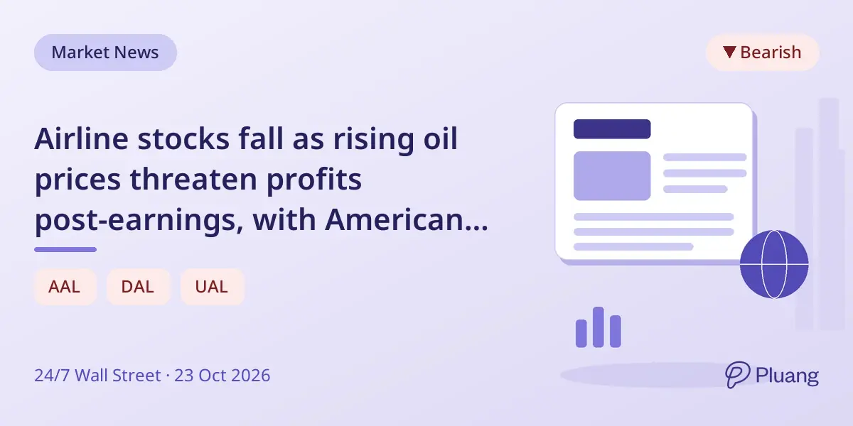 Airline stocks fall as rising oil prices threaten profits post-earnings, with American Airlines hit hardest.