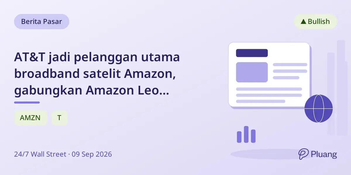 AT&T jadi pelanggan utama broadband satelit Amazon, gabungkan Amazon Leo dengan fiber dan 5G.
