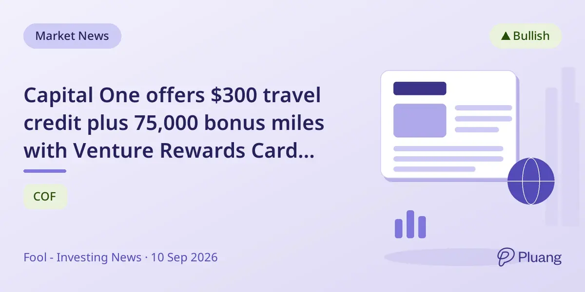 Capital One offers $300 travel credit plus 75,000 bonus miles with Venture Rewards Card signup