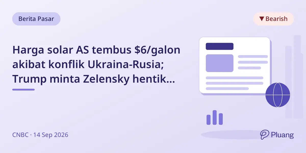 Harga solar AS tembus $6/galon akibat konflik Ukraina-Rusia; Trump minta Zelensky hentikan serangan kilang Rusia.