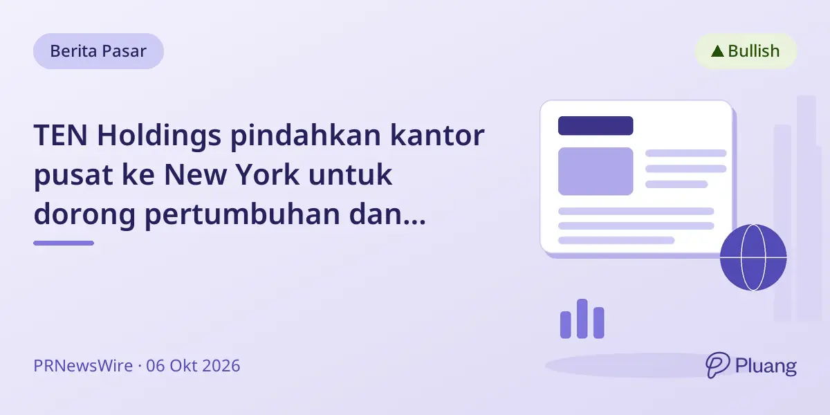 TEN Holdings pindahkan kantor pusat ke New York untuk dorong pertumbuhan dan akses investor