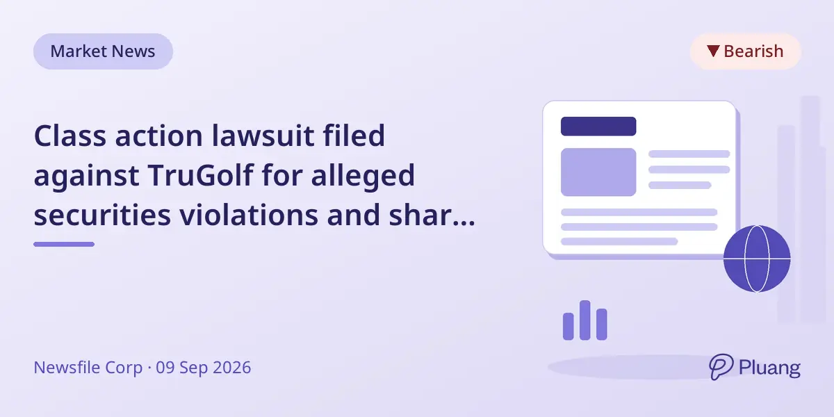 Class action lawsuit filed against TruGolf for alleged securities violations and share dilution.