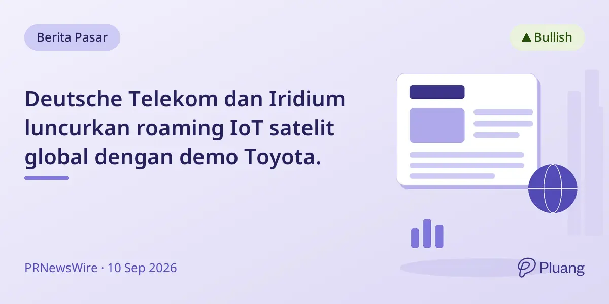 Deutsche Telekom dan Iridium luncurkan roaming IoT satelit global dengan demo Toyota.