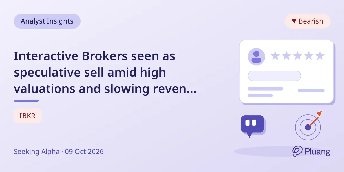 Interactive Brokers seen as speculative sell amid high valuations and slowing revenue growth
