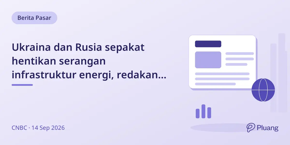 Ukraina dan Rusia sepakat hentikan serangan infrastruktur energi, redakan kekhawatiran harga solar.