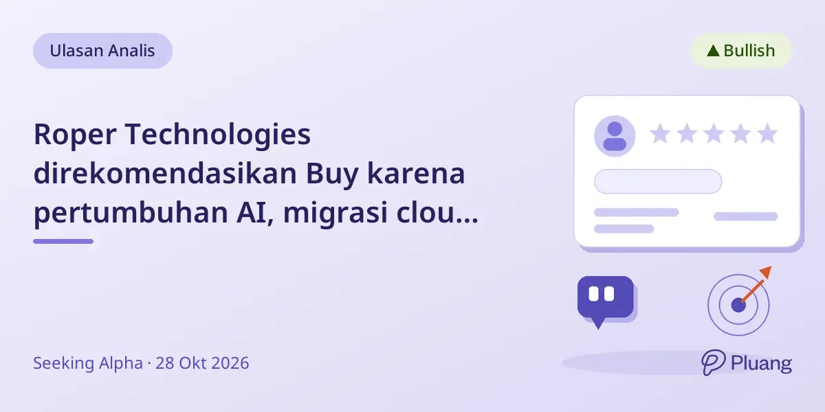 Roper Technologies direkomendasikan Buy karena pertumbuhan AI, migrasi cloud, dan penggunaan modal M&A yang kuat.